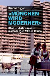 &raquo;M&uuml;nchen wird moderner&laquo;
