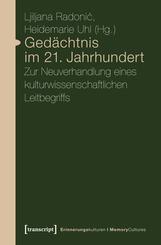 Ged&auml;chtnis im 21. Jahrhundert