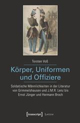 K&ouml;rper, Uniformen und Offiziere