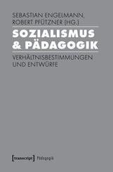 Sozialismus & P&auml;dagogik