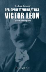 Der Operettenlibrettist Victor L&eacute;on