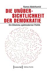 Die Un&uuml;bersichtlichkeit der Demokratie