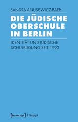Die J&uuml;dische Oberschule in Berlin