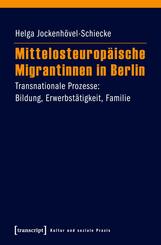 Mittelosteurop&auml;ische Migrantinnen in Berlin