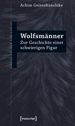 Wolfsm&auml;nner