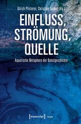 Einfluss, Str&ouml;mung, Quelle