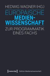 Europ&auml;ische Medienwissenschaft
