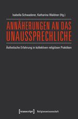 Ann&auml;herungen an das Unaussprechliche
