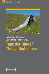 Tanz der Dinge / Things that dance