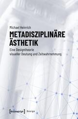 Metadisziplin&auml;re &Auml;sthetik