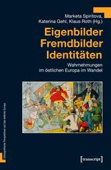 Eigenbilder - Fremdbilder - Identit&auml;ten