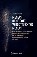 Mensch ohne Gott, verg&ouml;ttlichter Mensch
