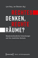 Rechtes Denken, rechte R&auml;ume?