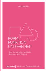 Form, Funktion und Freiheit