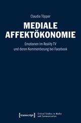 Mediale Affekt&ouml;konomie