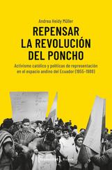 Repensar la Revoluci&oacute;n del Poncho