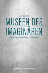 Museen des Imagin&auml;ren