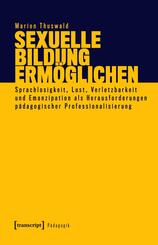 Sexuelle Bildung erm&ouml;glichen