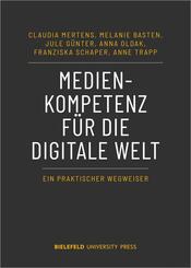 Medienkompetenz f&uuml;r die digitale Welt