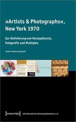 &raquo;Artists & Photographs&laquo;, New York 1970
