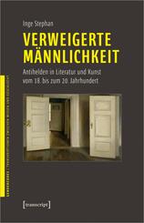 Verweigerte M&auml;nnlichkeit