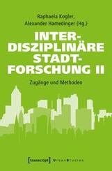 Interdisziplin&auml;re Stadtforschung II