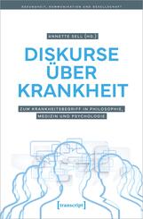 Diskurse &uuml;ber Krankheit