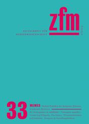 Zeitschrift f&uuml;r Medienwissenschaft 33