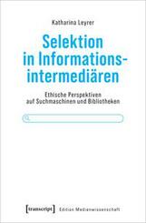 Selektion in Informationsintermedi&auml;ren