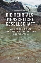 Die mehr-als-menschliche Gesellschaft