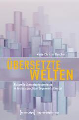 &Uuml;bersetzte Welten