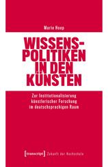 Wissenspolitiken in den K&uuml;nsten