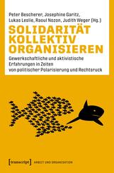Solidarit&auml;t kollektiv organisieren