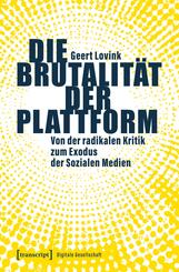 Die Brutalit&auml;t der Plattform