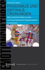 Rassismus und Gef&uuml;hlsordnungen