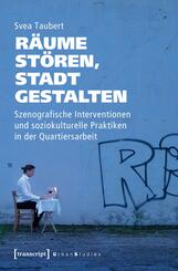 R&auml;ume st&ouml;ren, Stadt gestalten