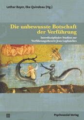 Die unbewusste Botschaft der Verf&uuml;hrung