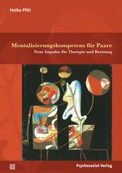 Mentalisierungskompetenz f&uuml;r Paare