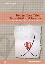 Reden &uuml;ber Trieb, Sexualit&auml;t und Gender