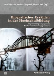 Biografisches Erz&auml;hlen in der Hochschulbildung