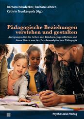 P&auml;dagogische Beziehungen verstehen und gestalten