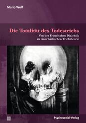 Die Totalit&auml;t des Todestriebs