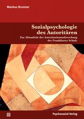 Sozialpsychologie des Autorit&auml;ren
