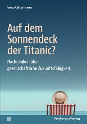 Auf dem Sonnendeck der Titanic?