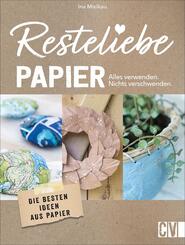 Resteliebe Papier - Alles verwenden, nichts verschwenden