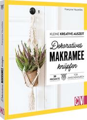 Kleine kreative Auszeit: Dekoratives Makramee kn&uuml;pfen