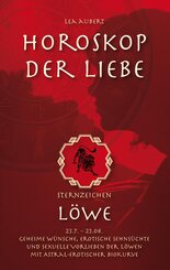 Horoskop der Liebe - Sternzeichen L&ouml;we