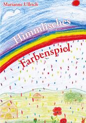 Himmlisches Farbenspiel