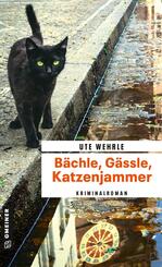 B&auml;chle, G&auml;ssle, Katzenjammer