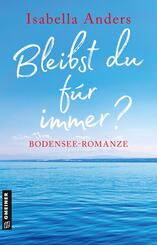 Bleibst du f&uuml;r immer?